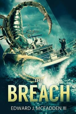 The Breach by McFadden III, Edward J.