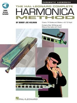 The Hal Leonard Complete Harmonica Method - Chromatic Harmonica [With CD] by Holman, Bobby Joe