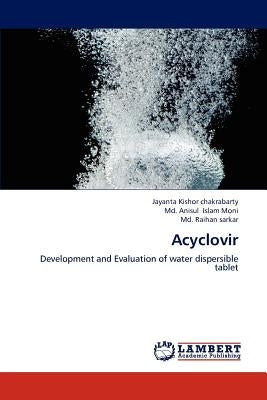 Acyclovir by Kishor Chakrabarty, Jayanta