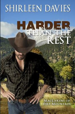 Harder than the Rest, MacLarens of Fire Mountain by Davies, Shirleen
