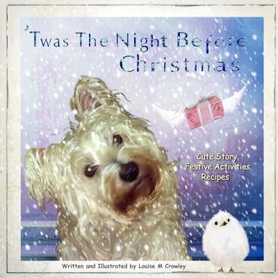 Starlett's Secret 'Twas the Night Before Christmas by Crowley, Louise M.