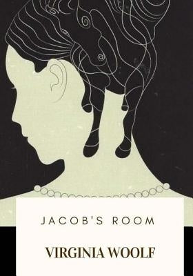 Jacob's Room by Woolf, Virginia
