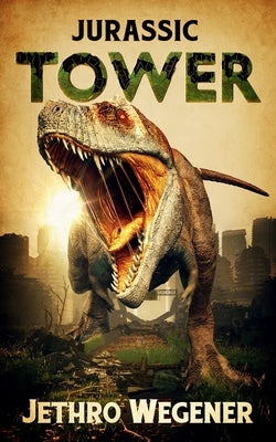 Jurassic Tower by Wegener, Jethro