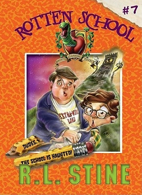 Dudes, the School Is Haunted!: #7 by Stine, R. L.