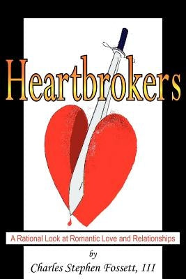 Heartbrokers by Fossett, Charles Stephen, III