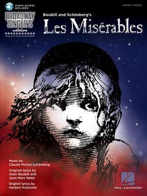 Les Miserables: Broadway Singer's Edition [With CD (Audio)] by Boublil, Alain