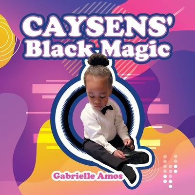 Caysens' Black Magic by Amos, Gabrielle