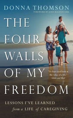 The Four Walls of My Freedom by Thomson, Donna