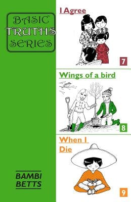Basic Truths Series 3 by Betts, Bambi