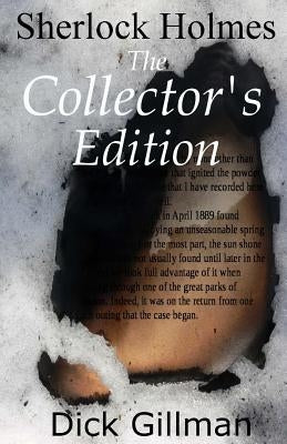 Sherlock Holmes - The Collector's Edition by Gillman, Alex