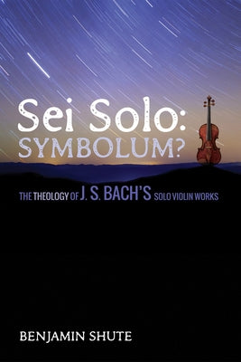 Sei Solo: Symbolum? by Shute, Benjamin