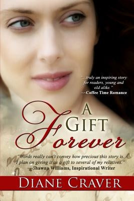 A Gift Forever by Dameron-Hill, Erin