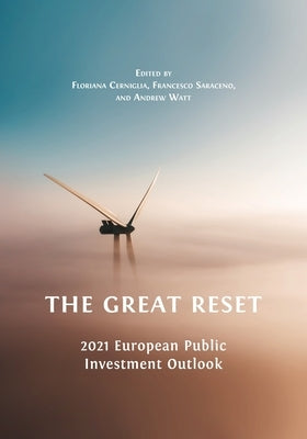The Great Reset: 2021 European Public Investment Outlook by Cerniglia, Floriana