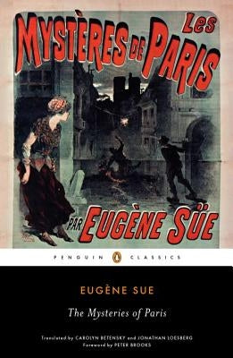 The Mysteries of Paris by Sue, Eugene