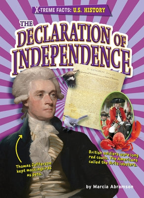 The Declaration of Independence by Abramson, Marcia
