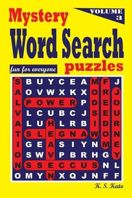 Mystery WORD SEARCH Puzzles Volume 3 by Kato, K. S.