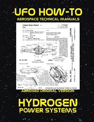 Hydrogen Power Systems: Scans of Government Archived Data on Advanced Tech by Fortune, Luke