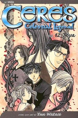 Ceres: Celestial Legend, Vol. 12, 12 by Watase, Yuu