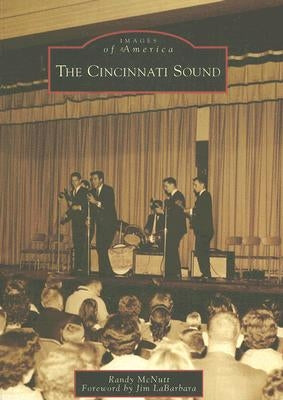 The Cincinnati Sound by McNutt, Randy