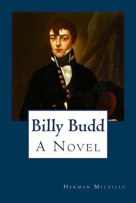 Billy Budd by Melville, Herman