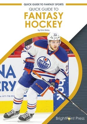 Quick Guide to Fantasy Hockey by Nicks, Erin