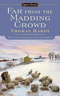 Far from the Madding Crowd by Hardy, Thomas