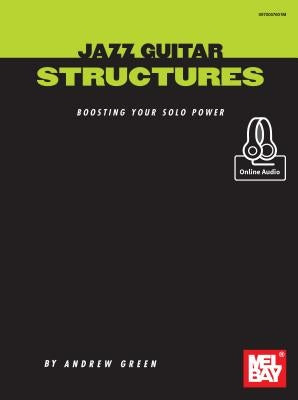 Jazz Guitar Structures by Andrew Green