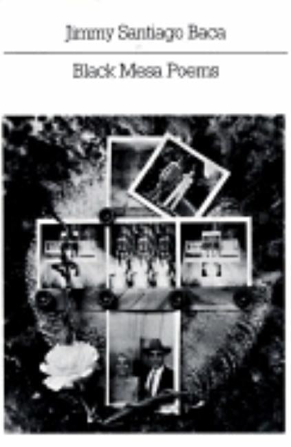 Black Mesa Poems by Baca, Jimmy Santiago