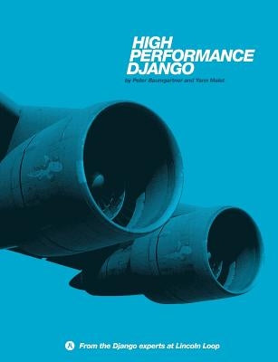 High Performance Django by Malet, Yann