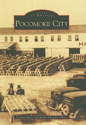 Pocomoke City by Miles, Norma
