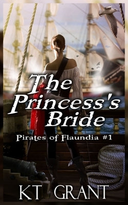 The Princess's Bride by Grant, Kt