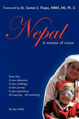 Nepal by Walls, Kay