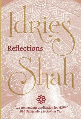 Reflections by Shah, Idries