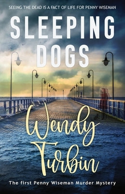 Sleeping Dogs by Turbin, Wendy