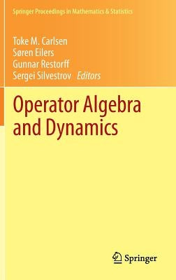 Operator Algebra and Dynamics: Nordforsk Network Closing Conference, Faroe Islands, May 2012 by Carlsen, Toke M.