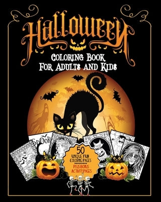 Halloween Coloring Book: For Adults and Kids A Fun Stress Free Activity Featuring Spooky Character Designs to Color - Witches, Jack-O-Lanterns, by Journals, Endless