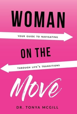 Woman On The Move by McGill, Tonya