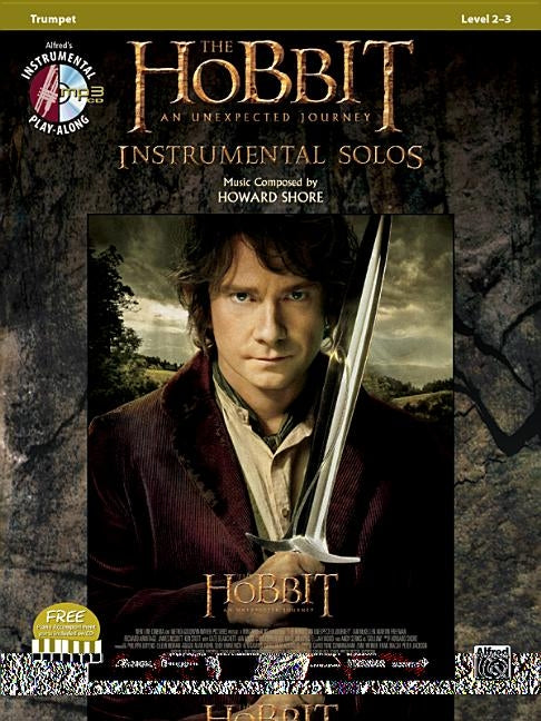 The Hobbit: An Unexpected Journey Instrumental Solos: Trumpet [With CD (Audio)] by Shore, Howard