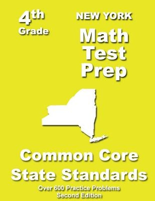 New York 4th Grade Math Test Prep: Common Core Learning Standards by Treasures, Teachers'
