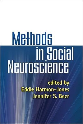Methods in Social Neuroscience by Harmon-Jones, Eddie