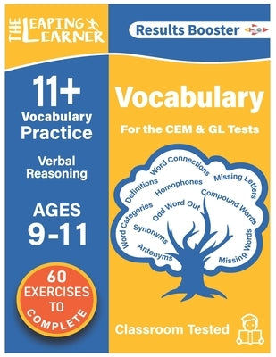 11 + Vocabulary Practice: Verbal Reasoning: Ages 9 - 11 years by Learner, Leaping