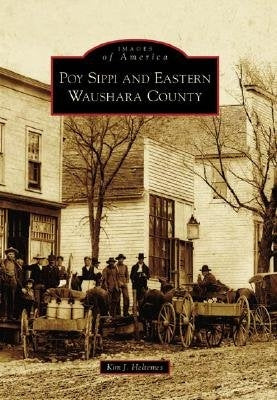 Poy Sippi and Eastern Waushara County by Heltemes, Kim J.