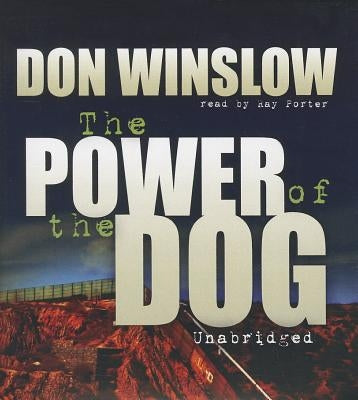 The Power of the Dog by Winslow, Don