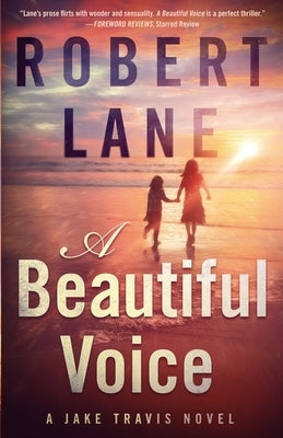 A Beautiful Voice by Lane, Robert