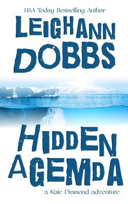 Hidden Agemda by Dobbs, Leighann