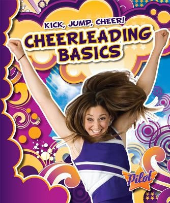 Cheerleading Basics by Green, Sara