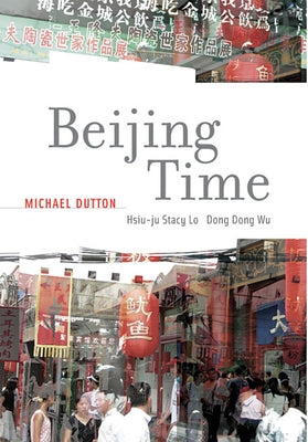 Beijing Time by Dutton, Michael