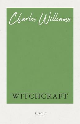 Witchcraft by Williams, Charles