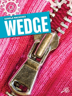 Simple Machines Wedge by Barger, Jeff