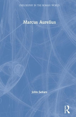 Marcus Aurelius by Sellars, John